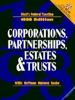 Hardcover West S Federal Taxation, Volume II: Corporations, Partnerships, Estates, and Trusts, 1998 Book