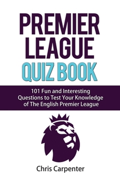 Paperback The Premier League Quiz Book