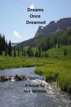 Paperback Dreams Once Dreamed Book