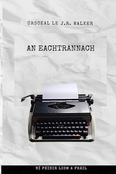 Paperback An Eachtrannach [Irish] Book