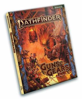 Paperback Pathfinder Rpg: Guns & Gears (Remastered) Pocket Edition (P2) Book