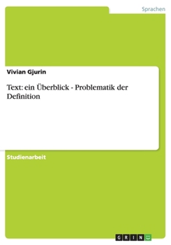 Paperback Text: ein Überblick - Problematik der Definition [German] Book