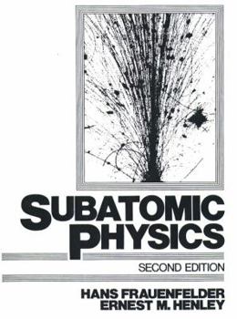 Hardcover Subatomic Physics (2nd Edition) Book
