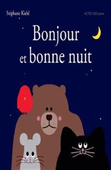 Hardcover Bonjour et Bonne nuit ! [French] Book