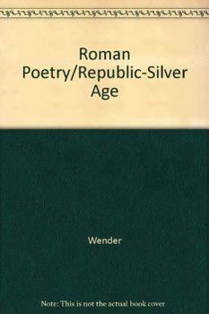 Hardcover Roman Poetry: From the Republic to the Silver Age Book