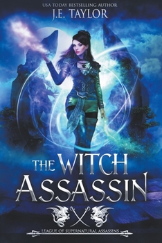 Paperback The Witch Assassin: League of Supernatural Assassins Book