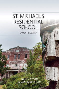 Paperback St. Michael's Residential School: Lament and Legacy Book