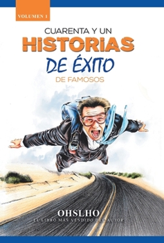 Hardcover Cuarenta Y Un Historias De Éxito De Famosos: El Libro Más Vendido Del Autor [Spanish] Book