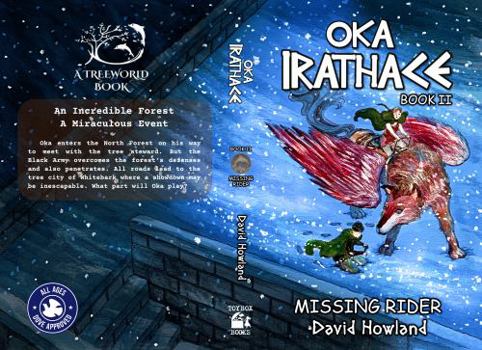 Paperback Missing Rider: Book II (Oka Irathace) Book