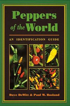 Paperback Peppers of the World: An Identification Guide Book
