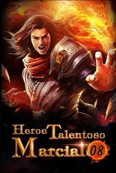 Paperback Heroe Talentoso Marcial 8: El final de la batalla [Spanish] Book