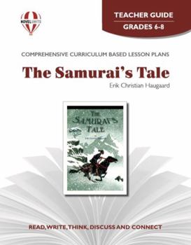 Paperback The Samurai's Tale - Teacher Guide by Novel Units Book