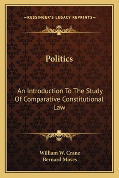 Paperback Politics: An Introduction To The Study Of Comparative Constitutional Law Book