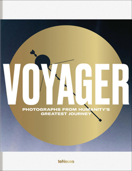 Hardcover Voyager: Photograph's from Humanity's Greatest Journey Book