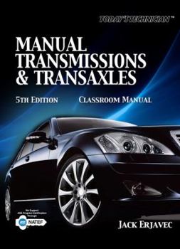 Paperback Today's Technician: Manual Transmissions and Transaxles Classroom Manual and Shop Manual Book