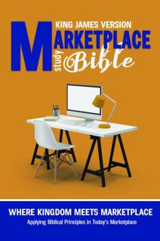 Marketplace Bible Hardback Edition : Applying Timeless Biblical Principles to Today's Marketplace