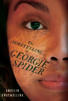 Hardcover The Foretelling of Georgie Spider Book