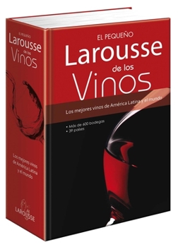 Hardcover Pequeño Larousse de Los Vinos [Spanish] Book