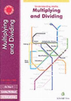 Paperback Understanding Maths: Multiplication and Division Book