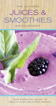 Paperback Ultimate Juices & Smoothies Encyclopedia Book