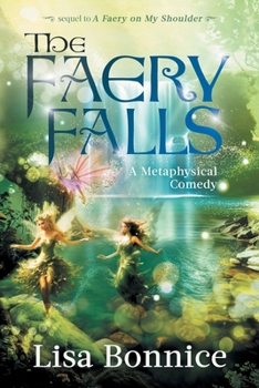 Paperback The Faery Falls: a metaphysical comedy Book