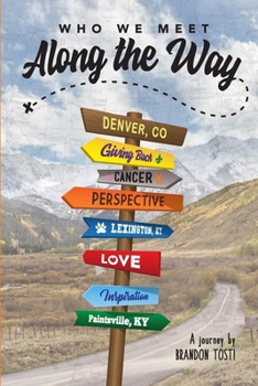 Paperback Who We Meet Along the Way Book