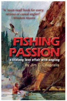 Hardcover Fishing Passion: A Lifelong Love Affair with Angling Book