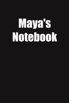 Paperback Maya's Notebook: 6x9 Lined Notebook, Gift For a Friend or a Colleague (Gift For Someone You Love) Book