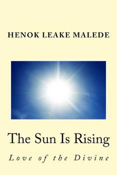 Paperback The Sun is Rising Book