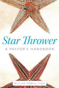 Paperback Star Thrower: A Pastor's Handbook Book