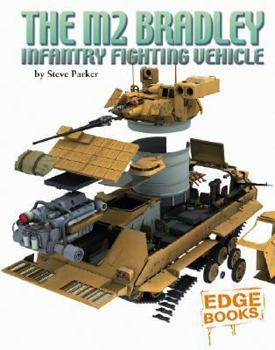 The M2 Bradley Infantry Fighting Vehicle (Edge Books) - Book  of the Cross-Sections