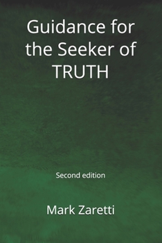 Paperback Guidance for the Seeker of TRUTH: Second Edition Book