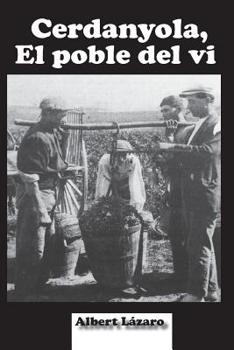 Paperback Cerdanyola, el poble del Vi [Catalan] Book
