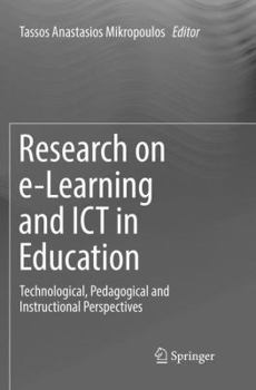 Paperback Research on E-Learning and ICT in Education: Technological, Pedagogical and Instructional Perspectives Book