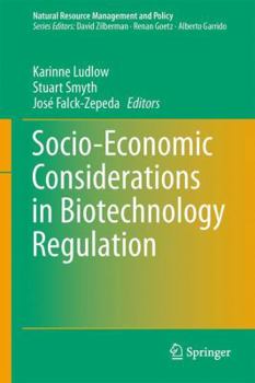 Hardcover Socio-Economic Considerations in Biotechnology Regulation Book