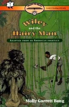 Paperback Wiley and the Hairy Man: Adapted from an American Fold Tale Book