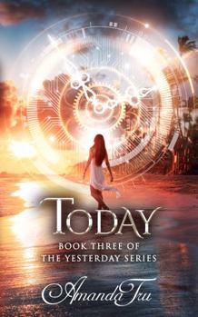 Today - Book #3 of the Yesterday