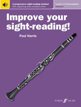 Paperback Improve Your Sight-Reading! Clarinet, Levels 4-5 (Intermediate): A Progressive Sight-Reading Method, Book & Online Audio Book