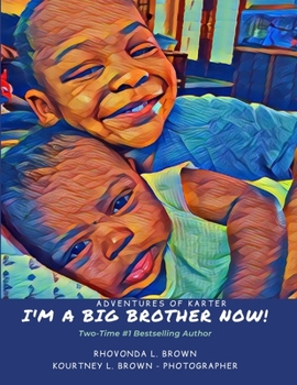 Paperback Adventures of Karter: I'm A Big Brother Now! Book