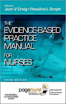 Paperback The Evidence-Based Practice Manual for Nurses: With Pageburst Online Access Book