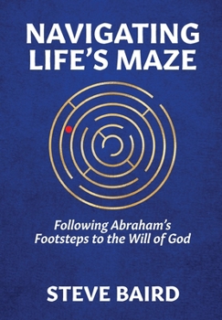 Hardcover Navigating Life's Maze Book