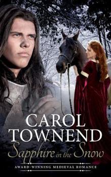 Paperback Sapphire in the Snow: Award-Winning Medieval Romance Book