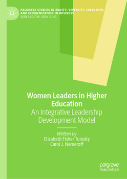 Hardcover Women Leaders in Higher Education: An Integrative Leadership Development Model Book