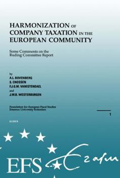 Paperback Harmonization of Company Taxation in the European Community: Some Comments on the Ruding Committee Report Book