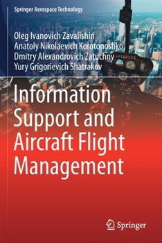 Paperback Information Support and Aircraft Flight Management Book