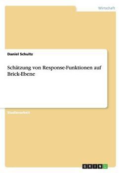 Paperback Schätzung von Response-Funktionen auf Brick-Ebene [German] Book