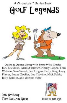Paperback Golf Legends: Quips & Quotes by Golf's Greatest Golfers in Black and White Book
