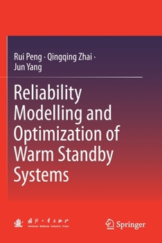 Paperback Reliability Modelling and Optimization of Warm Standby Systems Book