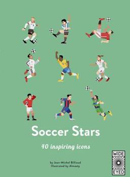 Hardcover Soccer Stars: 40 Inspiring Icons Book