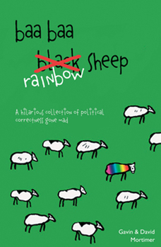 Paperback Baa Baa Rainbow Sheep: PC Tales from the Unhinged Kingdom Book